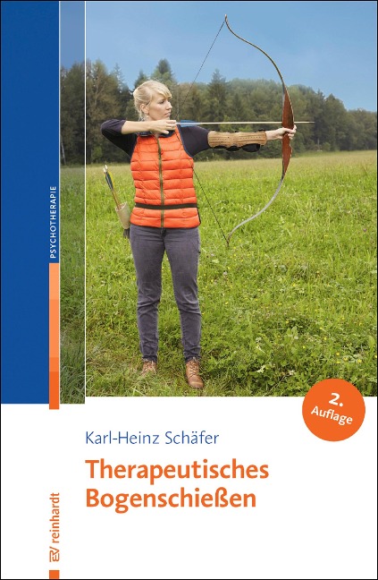 Therapeutisches Bogenschießen - Karl-Heinz Schäfer