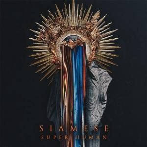 Super Human - Siamese