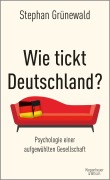 Cover-Bild zum Titel 'Wie tickt Deutschland?' von 'Stephan Grünewald'