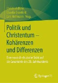 Cover-Bild zum Titel 'Politik und Christentum - Kohärenzen und Differenzen' von ''