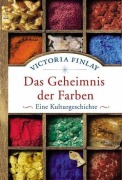 Cover-Bild zum Titel 'Das Geheimnis der Farben' von 'Victoria Finlay'