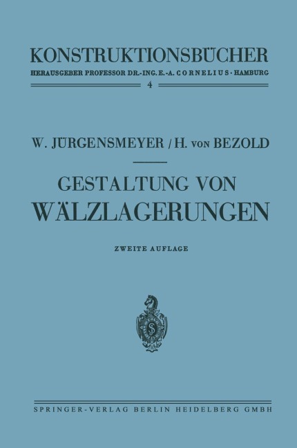 Gestaltung von Wälzlagerungen - Wilhelm Jürgensmeyer