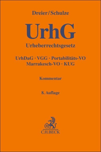 Urheberrechtsgesetz - Thomas Dreier, Gernot Schulze