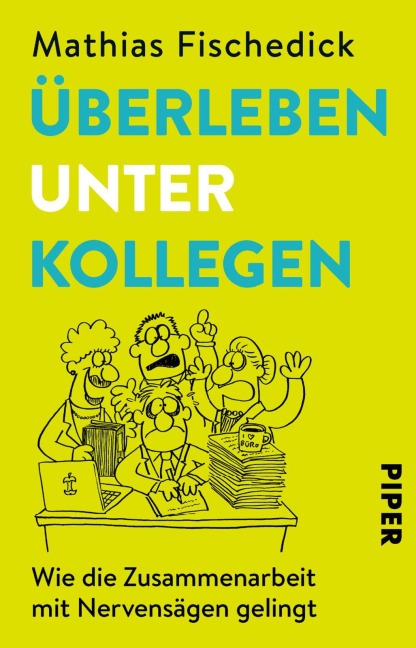 Überleben unter Kollegen - Mathias Fischedick