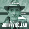 Cover-Bild zum Titel 'The New Adventures of Johnny Dollar, Vol. 2 Lib/E' von ''