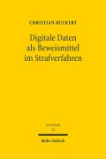 Cover-Bild zum Titel 'Digitale Daten als Beweismittel im Strafverfahren' von 'Christian Rückert'