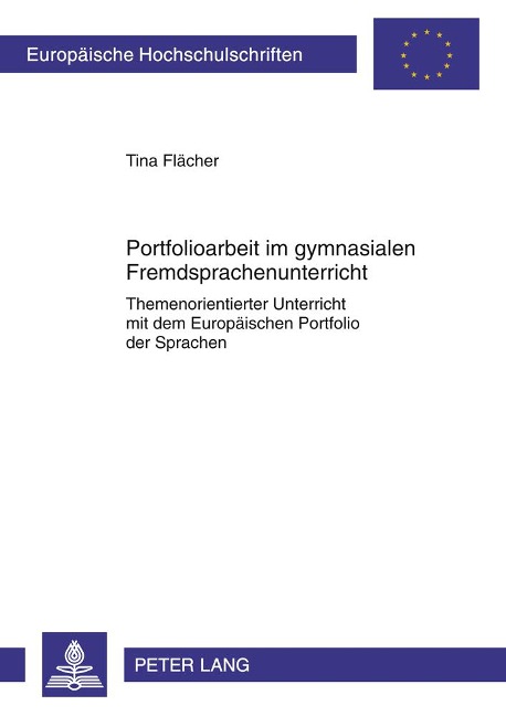 Portfolioarbeit im gymnasialen Fremdsprachenunterricht - Tina Flächer