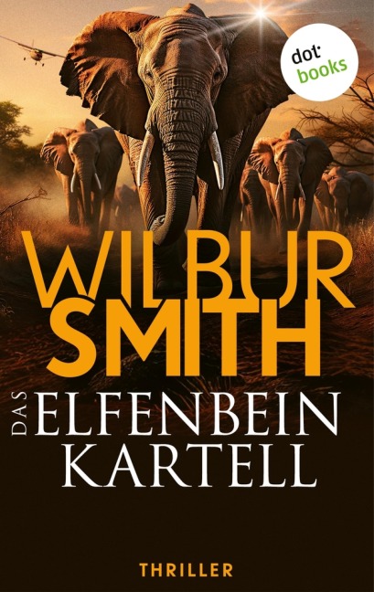 Das Elfenbein-Kartell - Wilbur Smith