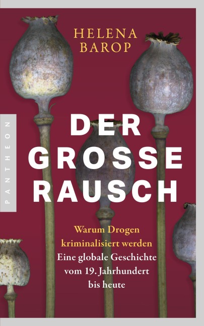 Der große Rausch - Helena Barop