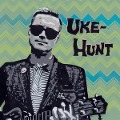Cover-Bild zum Titel 'Uke-Hunt' von 'Uke-Hunt'