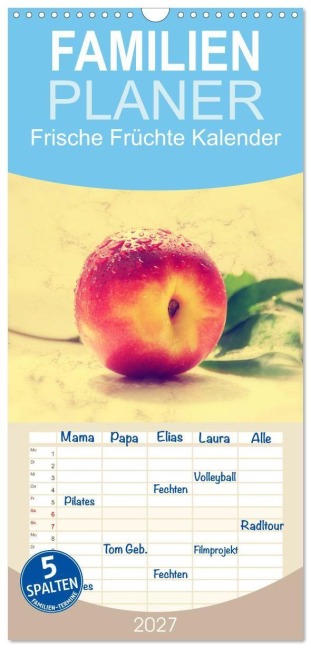 Familienplaner 2027 - Frische Früchte Kalender mit 5 Spalten (Wandkalender, 21 x 45 cm) CALVENDO - Tanja Riedel