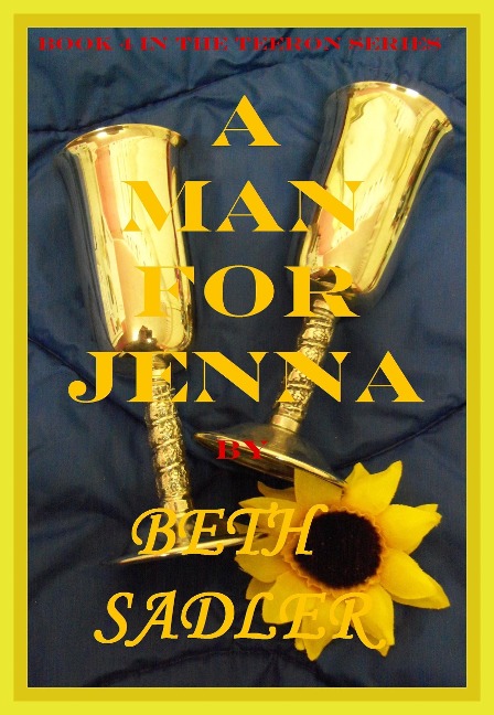 A Man For Jenna (Teeron, #4) - Beth Sadler