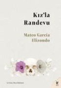 Kizla Randevu - Mateo Garcia Elizondo
