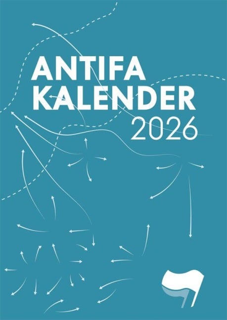 Antifaschistischer Taschenkalender 2026 - Kalendergruppe - Antifa