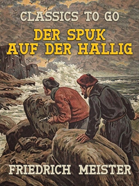 Der Spuk auf der Hallig - Friedrich Meister