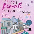 You and Me, Always - Jill Mansell