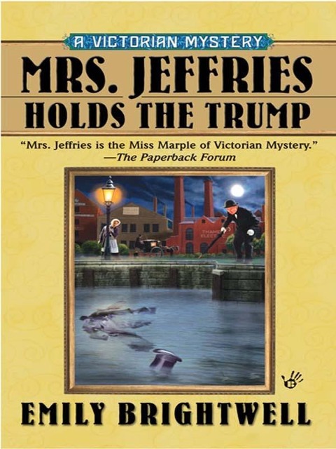Mrs. Jeffries Holds the Trump - Emily Brightwell