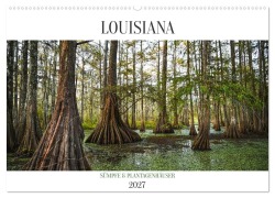 Cover-Bild zum Titel 'Louisiana - Sümpfe und Plantagenhäuser (Wandkalender 2027 DIN A2 quer), CALVENDO Monatskalender' von 'Johannes Tomaschko'