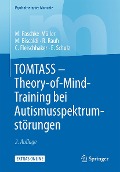 Cover-Bild zum Titel 'TOMTASS - Theory-of-Mind-Training bei Autismusspektrumstörungen' von 'Mirjam S. Paschke-Müller, Reinhold Rauh, Eberhard Schulz, Christian Fleischhaker, Monica Biscaldi'