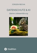 Cover-Bild zum Titel 'Datenschutz & KI' von 'Jürgen Recha'