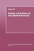Cover-Bild zum Titel 'Struktur und Analyse von Free-Choice-Petrinetzen' von 'Jörg Desel'