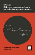 Differenzenapproximationen partieller Anfangswertaufgaben - Rainer Ansorge