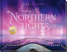 Cover-Bild zum Titel 'Finding the Northern Lights with you' von 'Sarah Saxx'