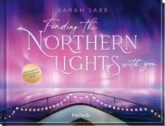 Cover-Bild zum Titel 'Finding the Northern Lights with you' von 'Sarah Saxx'