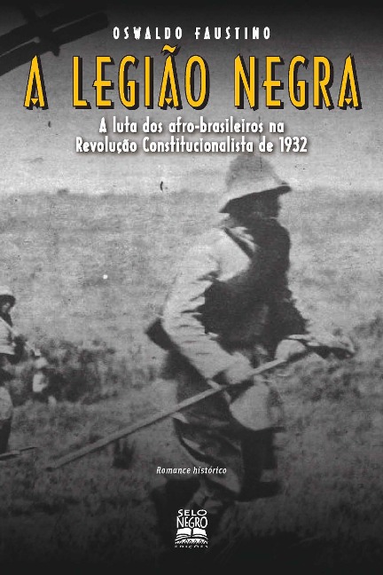 A legião negra - Oswaldo Faustino