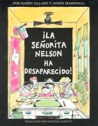 Cover-Bild zum Titel '¡La Senorita Nelson Ha Desaparecido!' von 'Harry G Allard'