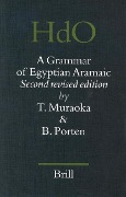 A Grammar of Egyptian Aramaic: Second Revised Edition - Takamitsu Muraoka, Bezalel Porten