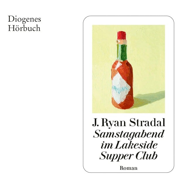 Samstagabend im Lakeside Supper Club - J. Ryan Stradal
