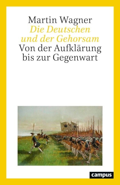 Die Deutschen und der Gehorsam - Martin Wagner