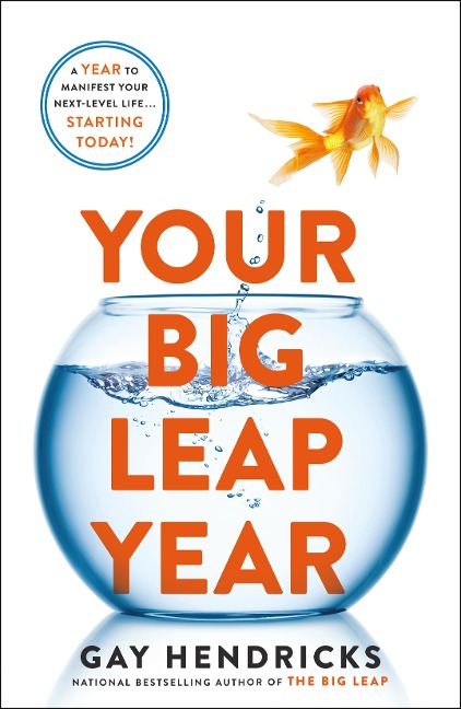 Your Big Leap Year - Gay Hendricks
