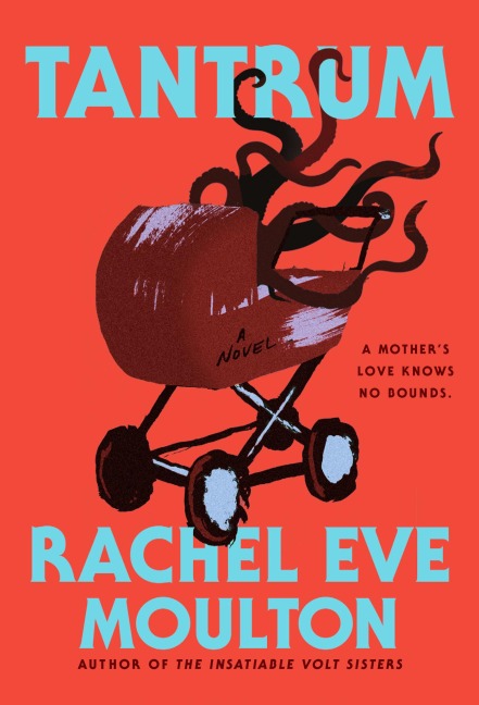Tantrum - Rachel Eve Moulton