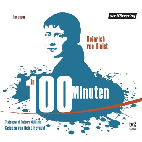Kleist in 100 Minuten - Heinrich Von Kleist