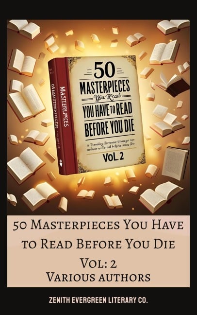 50 Masterpieces you have to read before you die vol: 2 - Louisa May Alcott, Jane Austen, Joseph Conrad, D. H. Lawrence, George Eliot