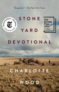 Cover-Bild zum Titel 'Stone Yard Devotional' von 'Charlotte Wood'