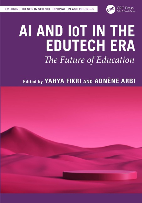 AI and IoT in the EduTech Era - 