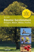 Cover-Bild zum Titel 'Bäume bestimmen - Knospen, Blüten, Blätter, Früchte' von 'Rita Lüder'