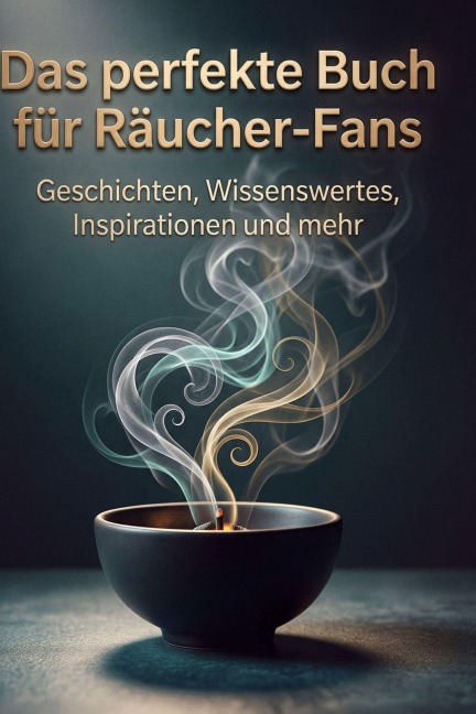 Das perfekte Buch für Räucher-Fans - Clara Huber