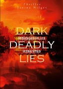 Cover-Bild zum Titel 'Dark Deadly Lies' von 'Janina Nilges'