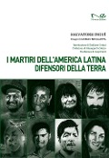 Cover-Bild zum Titel 'I martiri dell'America Latina difensori della Terra' von 'Salvatore Inguì'