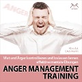 Anger Management Training - Wut und Ärger kontrollieren und loslassen lernen - effektive mentale Übungen - Torsten Abrolat, Franziska Diesmann