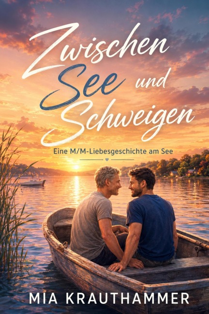Zwischen See und Schweigen - Mia Krauthammer