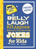 Cover-Bild zum Titel 'Belly Laugh Hilarious School's Out for Summer Jokes for Kids' von 'Sky Pony'