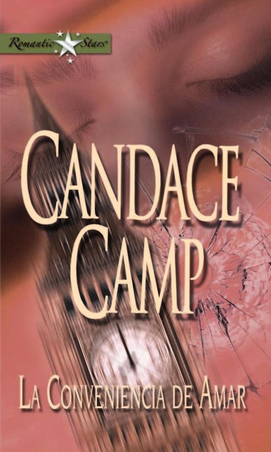 La conveniencia de amar - Candace Camp