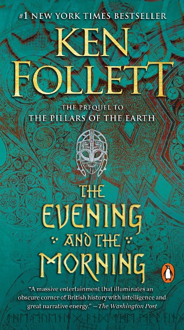 The Evening and the Morning - Ken Follett