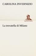 La trovatella di Milano - Carolina Invernizio