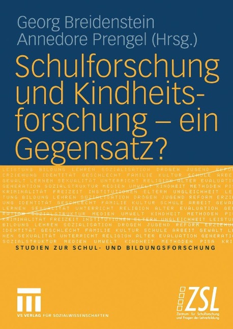 Schulforschung und Kindheitsforschung - ein Gegensatz? - 